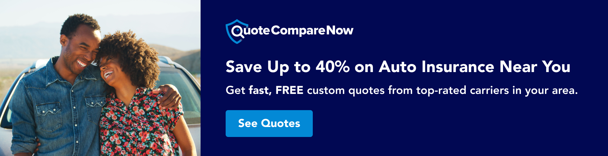 Save Up to 40% on Auto Insurance — See Quotes